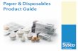 Paper & Disposables Product Guide2473570...4488474 50/28X34 SYS CLS Apron Paper Full Bib Hvy Fs Wh 5005988 10/100 CT ROYAL S Apron Poly 24x42 5287776 5/500 ROYAL S Bib Plas Adult Lobster