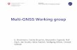 Multi-GNSS Working group - epncb.oma.be · MULTI-GNSS Working Group • GPS+GLO RINEX 2.11 (1 File, 1 ... 1 Javad, 2 Topcon. 15 Swiss Federal Office of Topography ... Quality assessment