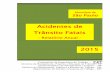 Acidentes de Trânsito Fatais - CET - Companhia de …cetsp.com.br/media/468500/acidentesdetransitofataisanual... · 2016-05-31 · Acidentes de trânsito fatais em São Paulo - 2015