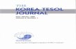 The Korea TESOL Journal · The Korea TESOL Journal Vol 1, No 1, Fall/Winter 1999 iii Editor's Note K OTESOL presents the second issue of the Korea TESOL Journal , which coversAuthors: