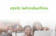 ezviz introduction - sapsan.org intro v1.3.pdf · configuration. Solve the problem of private IP address and the shortage of DDNS. Complicated network environment is not a problem