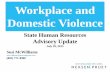 Workplace and Domestic Violence - South Carolina and Domestic Violence Presentati… · The link between workplace and domestic violence; 2. ... school district knew or should have