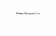 Visual Inspection - pdfs.semanticscholar.org so-called “Snellen chart” is an eye chart that is used to measure visual acuity, ... invisible, or difficult to see, to those with