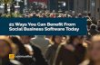21 Ways You Can Benefit From Social Business … collaboration is and will continue to transform commerce, enable exceptional productivity levels, and increase business agility. Cisco