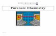 Forensic Chemistry - Paterson Public Schools · Forensic Chemistry . 2 ... Unit 3 Handwriting Analysis, Forgery, Counterfeiting, ... Unit Assessments, Chapter Assessments, Quizzes