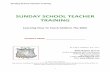 SUNDAY SCHOOL TEACHER TRAINING - Bible Training/TEACHER TRAINING...Sunday School Teacher Training 1