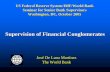 Supervision of Financial Conglomerates - World Banksiteresources.worldbank.org/EXTFINANCIALSECTOR/Resources/...Contents 1. What is a financial conglomerate? 2. Why is supervision of