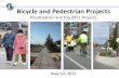 Bicycle and Pedestrian Projects - Seattleclerk.seattle.gov/~public/meetingrecords/2011/transportation... · Bicycle and Pedestrian Projects Prioritization and Top 2011 Projects May