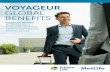 Voyageur Global Benefits - Home | Empire Life€¦ · Voyageur Global Benefits™ offers ... Global Account Manager is critical to a global ... The MetLife Expatriate Benefits secure