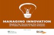 MANAGING INNOVATION · this report and other research projects published by the Cowen Institute, ... BGR and the Cowen Institute jointly authored this report. bGr Project staff
