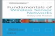 Fundamentals of Wireless Sensor Networks: Theory and ... Series on Wireless Communications and Mobile Computing ... practical and timely books on wireless communication and ... Fundamentals
