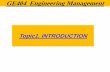 GE404 Engineering Management - جامعة الملك سعودfac.ksu.edu.sa/sites/default/files/Topic_1&2_ Introduction_Project... · GE404 Engineering Management ... planning, organizing,