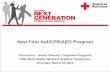 New First Aid/CPR/AED Program - CBIA · New First Aid/CPR/AED Program ... • Flexible course options can be used to tailor first aid, ... Full service –Red Cross instructor comes