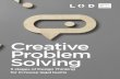 Creative Problem Solving - lodlaw.com · Creative Problem Solving. Over the past decade, we’ve transformed the way in which lawyers, consultants and legal teams work. Today, we’re