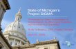 State of Michigan’s Project SIGMA - SAAABA · State of Michigan’s Project SIGMA Presented to State Association of Accountants, Auditors and Business Administrators (SAAABA) Ruth