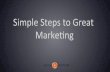 Simple Steps to Great Marke0ng - Social Advisors · simple steps to great marke0ng 1 introduction to inbound marketing 2 understand your buyer(s) 3 your key differentiator(s) 4 how
