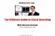 The Ultimate Guide to Stock Investing - …©LeadingTrader.com The Ultimate Guide to Stock Investing With Alessio Rastani