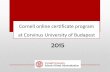 Cornell online certificate program at Corvinus …¡lloda menedzsment • Certificate in Hospitality Marketing –6 courses Szállodai marketing