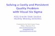 Solving a Costly and Persistent Quality Problem with ...Six+Sigma+P+Ram… · Solving a Costly and Persistent Quality Problem with Visual Six ... The manufacturing process is driven