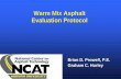 Warm Mix Asphalt Evaluation Protocol -Prowell NEAUPG WMA Evaluation Prot… · Evotherm >10,000 Evotherm * One of two samples did not have striping inflection point in 10,000 cycles.