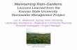 Maintaining Rain-Gardens - SBEAP · Konza Prairie near Manhattan, KS ... traditional expensive and destructive stormwater drainage systems –and provides a ... Proposed plants for