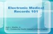 Electronic Medical Records 101 - West Virginiatechnology.wv.gov/SiteCollectionDocuments/IT Summit Presentations... · Electronic Medical Records 101 ... electronic medical records