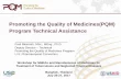 Promoting the Quality of Medicines(PQM ... - usp-pqm.org the Quality of Medicines(PQM) Program Technical Assistance Paul Nkansah, MSc., ... and United States Pharmacopeia ... Lab Pharma