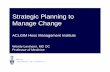 Strategic Planning to Manage Change - sgim.org Library/ACLGIM/Management Institute... · interviews/surveys SWOT Analysis Phase 1: Project start-up ... SWOT. DOM SWOT Analysis ...