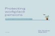 Protecting workplace pensions - The Pensions Regulator · Protecting workplace pensions 1TPR Future Protecting workplace pensions TPR Future – a review of the way we work July 2017