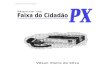 Vilson Vieira da Silva - doradioamad.dominiotemporario.comdoradioamad.dominiotemporario.com/doc/manual_faixa_cidadao.pdf · Manual da Faixa do Cidadão 3
