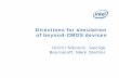 Directions for simulation of beyond-CMOS devicesphys.lsu.edu/~jdowling/qmhp/talks/nikonov.pdfof beyond-CMOS devices Dmitri Nikonov, George ... • spintronics, magnetic QCA, ... FENA