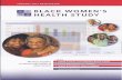 BLACK WOMEN'S HEALTH STUDY - Boston University · BLACK WOMEN'S HEALTH STUDY 40-49 ... 70+ Working together to improve the health of black women • BWHS to Study Triple Negative