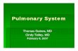 Pulmonary System (2) [Read-Only] - gsm.utmck.edugsm.utmck.edu/surgery/documents/PulmonarySystem.pdf · Rib CageRib Cage Natural position: ... UsuallythereisnoworkduringexpirationUsually