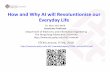 and Why AI will Revoluntionise our Everyday Lifemwmak/papers/STEM-Lecture2018.pdf · How and Why AI will Revoluntionise our ... Marvin Lee Minsky, 88, passed away January 24, ...
