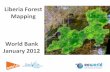 Liberia Forest Mapping - World Banksiteresources.worldbank.org/EXTEOFD/Resources/8426770... · GeoVille GmbH, Austria-- Earth ... Analyses •Forest resources close to rural communities