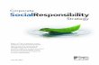 Corporate SocialResponsibility - Peel; Region · ing our stewardship as it relates to the environment, our people and ... social and economic benefits for the Peel community. Outcomes