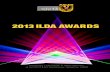 2013 ILDA AWARDS - International Laser Display Association Awards Booklet.pdf · 2013 ILDA Awards • 7 November • Aalen, ... While the rather calm parts of the music with the piano