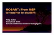 MOSART: From MSP to teacher to student - MSPnet Hubhub.mspnet.org/media/data/46_slides.pdf?media_000000007133.pdf · MOSART: From MSP to teacher to student Philip Sadler Nancy Cook