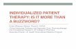 INDIVIDUALIZED PATIENT THERAPY: IS IT MORE THAN … · INDIVIDUALIZED PATIENT THERAPY: IS IT MORE THAN ... publish 1 st allele-specific ... Individualized Patient Therapy_UF CE