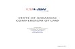 STATE OF ARKANSAS COMPENDIUM OF LAW - USLAW … · 2015-09-16 · STATE OF ARKANSAS COMPENDIUM OF LAW Prepared by ... and the District Court. The Court of Appeals is divided into