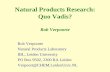 Natural Products Research: Quo Vadis? - Fapespfapesp.br/eventos/2014/12/biota/verpoorte.pdf · Natural Products Research: Quo Vadis? Rob Verpoorte ... • Algae 10 x 106 ... source