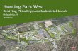 Hunting Park West - City of Philadelphia: City of Philadelphia Plans/HPWfinal.pdf · Hunting Park West Reviving Philadelphia’s Industrial Lands Philadelphia, PA September 2010 PREPARED