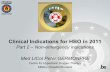 Non-emergency indications Med LtCol Peter GERMONPRE … Germonpre - HBO Part 2.pdf · Clinical Indications for HBO in 2011 Part 2 – Non-emergency indications Med LtCol Peter GERMONPRE