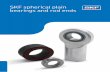 SKF spherical plain bearings and rod ends - SKF.com · Principles of selection and application ..... 25 Radial spherical plain bearings requiring maintenance .. 99 Maintenance-free