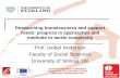 Researching homelessness and support needs: progress in ... · Researching homelessness and support ... tools) EUROPEAN RESEARCH ... Collaboration in public policy and practice, perspectives