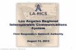 Los Angeles Regional Interoperable Communications System · LA-RICS Benefits to Public Safety • Provides interoperable communications and shared data for multi - jurisdictional