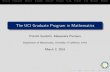 The UCI Graduate Program in Mathematics - … · The UCI Graduate Program in Mathematics ... Class of 2015 Applications:257. ... Applied and Computational Mathematics.