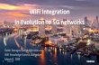 WiFi Integration in Evolution to 5G networkswifi-ks.org/archives/files/WiFiKS_5/sathish_Nokia_pres.pdf · - BSS Load (station count, channel utilization, admission capacity) - STA