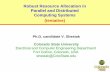 Robust Resource Allocation in Parallel and Distributed ... · Robust Resource Allocation in Parallel and Distributed Computing Systems (tentative) Ph.D. candidate V. Shestak Colorado