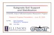 Subgrade Soil Support and Stabilization - libvolume3.xyzlibvolume3.xyz/.../subgrade/subgradepresentation1.pdf · Subgrade Soil Support and Stabilization ... • Modulus of subgrade